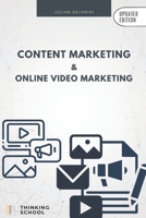 Content marketing and online video marketing: Master your content strategy and develop your online video marketing (eBusiness Books) B088Y3ZNGC Book Cover