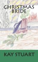 Christmas Bride 154234512X Book Cover