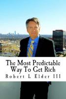 The Most Predictable Way to Get Rich.: Real Estate Economics 1984234048 Book Cover