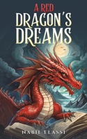 A Red Dragon's Dreams 9948757939 Book Cover