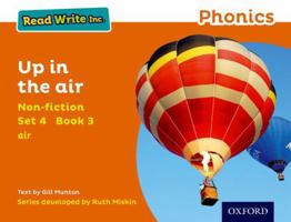Read Write Inc. Phonics: Orange Set 4 Non-Fiction 3 Up in the Air 0198373651 Book Cover