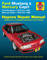 Haynes Ford Mustang (1979-1993) & Mercury Capri (1979-1986) Automotive Repair Manual 1563921308 Book Cover