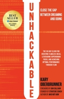 Unhackable: The Elixir for Creating Flawless Ideas, Leveraging Superhuman Focus, and Achieving Optimal Human Performance 1636800009 Book Cover