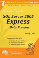 The Rational Guide to SQL Server 2005 Express: Beta Preview (Rational Guides) (Rational Guides) 1932577165 Book Cover