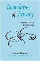 Boundaries of Privacy: Dialectics of Disclosure (Suny Series in Communication Studies) 0791455165 Book Cover
