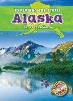 Alaska: The Last Frontier 1626170010 Book Cover