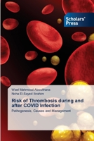 Risk of Thrombosis during and after COVID Infection 613894691X Book Cover
