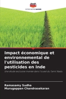 Impact économique et environnemental de l'utilisation des pesticides en Inde (French Edition) 6209890776 Book Cover