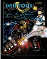 Driftour: Warrior of Light 1533413363 Book Cover