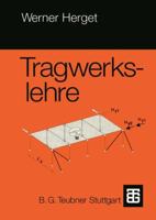 Tragwerkslehre: Skelettbau Und Wandbau 3519052458 Book Cover