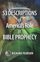 53 Descriptions of America's Role in Bible Prophecy B0CMMFTCHV Book Cover