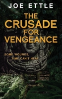 The Crusade for Vengeance B0DK6ZNSKD Book Cover