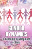 Gender Dynamics in Economic Development of India 8184050461 Book Cover