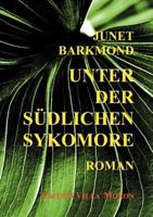 Unter der südlichen Sykomore 3831101698 Book Cover