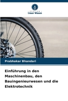 Einführung in den Maschinenbau, den Bauingenieurwesen und die Elektrotechnik (German Edition) 6630351622 Book Cover