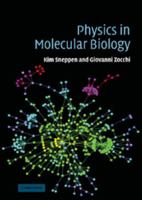 Physics in Molecular Biology 0521844193 Book Cover
