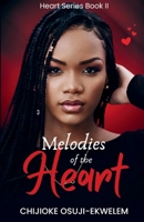 Melodies of The Heart (Heart Series) B0D8XT1M9B Book Cover