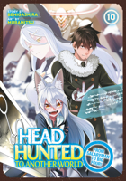Headhunted to Another World: From Salaryman to Big Four! Vol. 10 B0FHFZZ5KT Book Cover