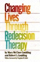 Changing Lives Through Redecision Therapy 087630191X Book Cover