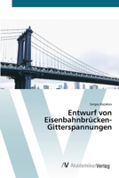 Entwurf von Eisenbahnbrücken-Gitterspannungen 6200096317 Book Cover