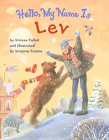 Hello, My Name is Lev B0H372NF9H Book Cover