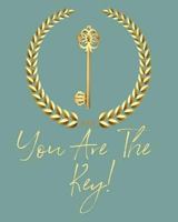 You Are The Key 1979841500 Book Cover