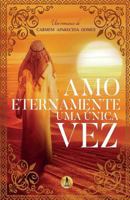 Amo Eternamente uma única Vez 8595960615 Book Cover