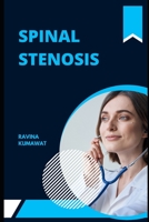 Spinal Stenosis B0C2RVLTW4 Book Cover