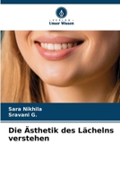 Die Ästhetik des Lächelns verstehen (German Edition) 6209790291 Book Cover