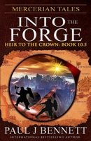 Mercerian Tales: Into the Forge: Book: 10.5 1990073573 Book Cover