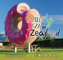 Quirky New Zealand 1988538920 Book Cover