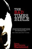 The Bad Times Bible 1497575680 Book Cover