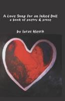 A Love Song for an Inked Doll: A Book of Poetry & Prose 0976856026 Book Cover