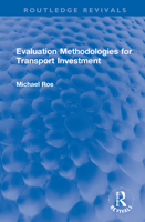 Evaluation Methodologies for Transport Investment 1032192798 Book Cover