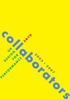 Collaborators: UK Design of Performance 2003-2007 0952930943 Book Cover