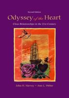 Odyssey of the Heart: Close Relationships in the 21st Century 1138467375 Book Cover