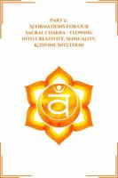 Part 2: Affirmations for Our Sacral Chakra: Flowing into Creativity, Sensuality, & Divine Intuition (Transformative Affirmations) B0FH7H7BCK Book Cover