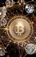 21 Frauen, 21 Geschichten: Ihr Weg mit Bitcoin & Co. (German Edition) 3758327423 Book Cover