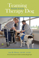 Teaming With Your Therapy Dog 1557537038 Book Cover