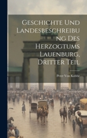 Geschichte und Landesbeschreibung des herzogtums Lauenburg, Dritter Teil 1021903213 Book Cover