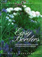 Easy Borders: High Performance Plants for Low-Maintenance Gardens 0895778688 Book Cover
