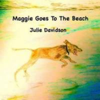 Maggie Goes To The Beach 131261563X Book Cover