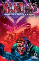 Nano-13: #1: Issue 1 1963835131 Book Cover