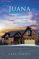 Juana: Book 4 of the O'Leary Family Series B0GYTBZZK2 Book Cover