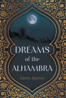 Dreams of the Alhambra 1038359635 Book Cover