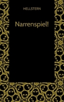 Narrenspiel! (Softcover) (German Edition) 3384703642 Book Cover