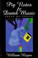 Pig notes & dumb music: Prose on poetry (American reader series) 188023856X Book Cover