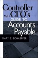 Controller and CFO's Guide to Accounts Payable 047178589X Book Cover