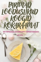 Parimad Looduslikud Koogid Kokaraamat 1835938876 Book Cover