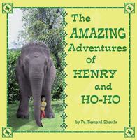 The Amazing Adventures of Henry and Ho-Ho 1906316104 Book Cover